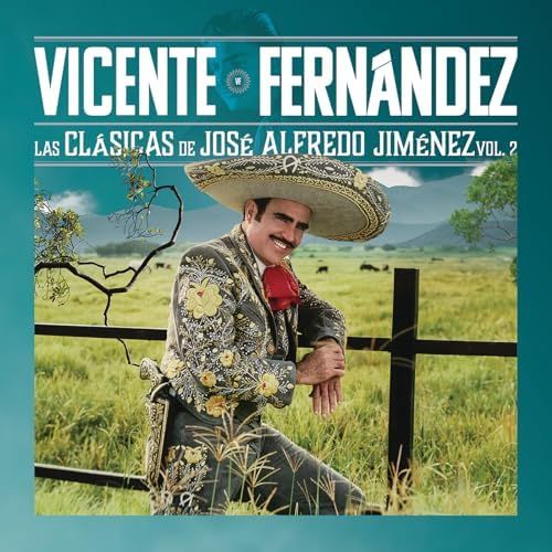 Las Clásicas de José Alfredo Jiménez - Vol. 2