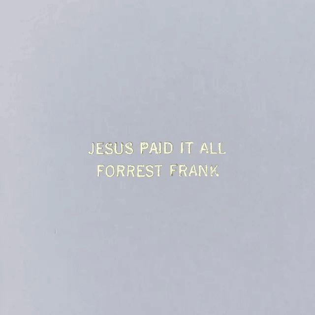 Jesus Paid It All