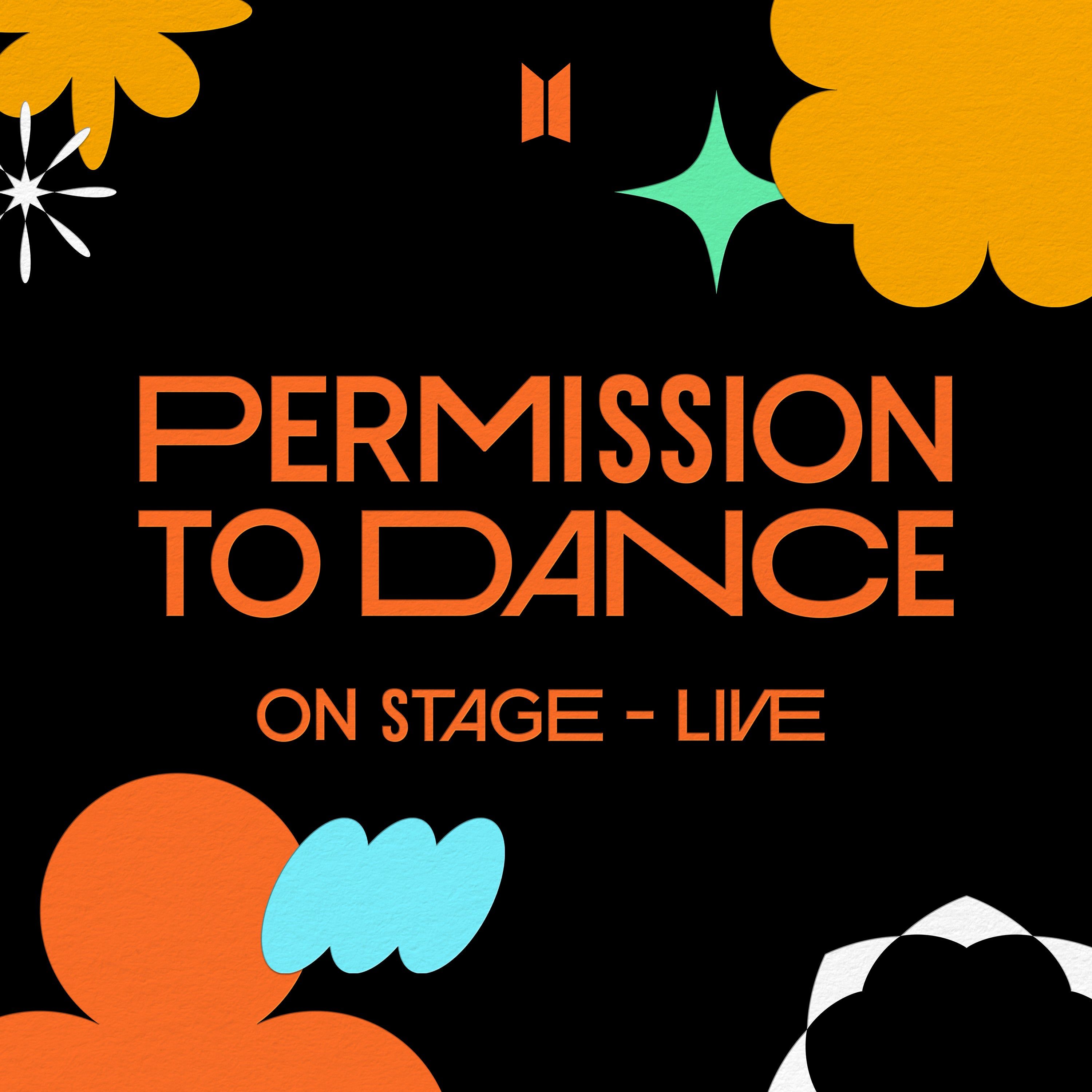 PERMISSION TO DANCE ON STAGE (LIVE)