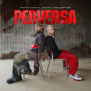 PERVERSA (feat. PEDRO SAMPAIO e Take A Daytrip)